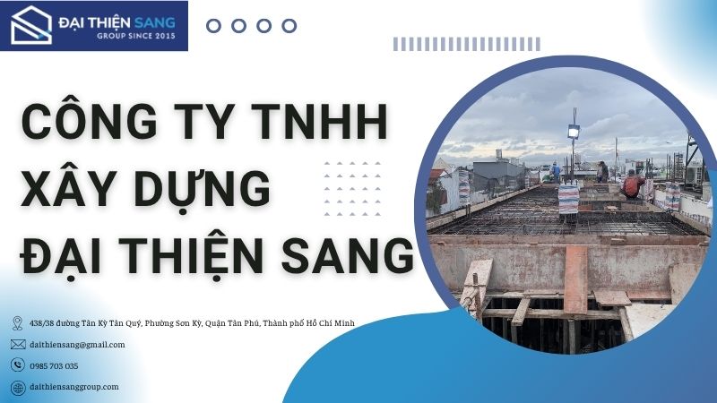 gioi-thieu-ve-cong-ty-tnhh-xay-dung-dai-thien-sang