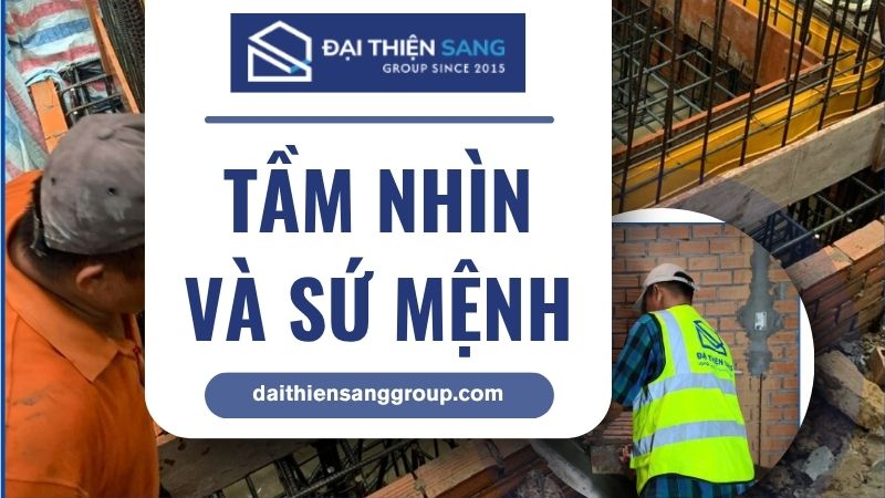 tam-nhin-va-su-menh-cua-dai-thien-sang